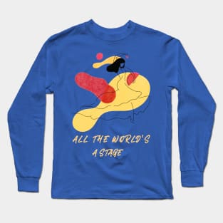 All The World's A Stage Artists & Performers Long Sleeve T-Shirt